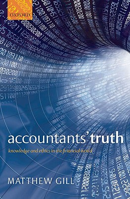 【预售】Accountants' Truth: Knowledge and Ethics in the