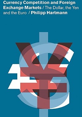 【预售】Currency Competition and Foreign Exchange Markets: