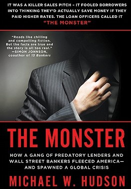【预售】The Monster: How a Gang of Predatory Lenders and