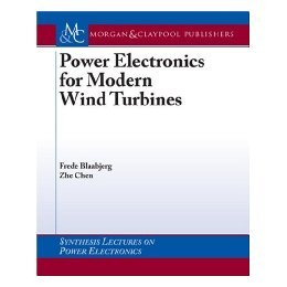 【预售】Power Electronics for Modern Wind Turbines