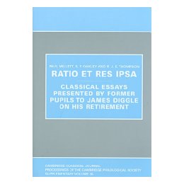 【预售】Ratio Et Res Ipsa: Classical Essays Presented by