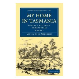 【预售】My Home in Tasmania: During a Residence of Nine