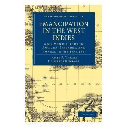 【预售】Emancipation in the West Indies: A Six Months Tour