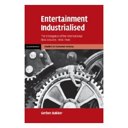 【预售】Entertainment Industrialised: The Emergence of the