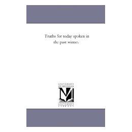 【预售】Truths for To-Day Spoken in the Past Winter.