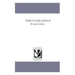 【预售】Truths for To-Day Spoken in the Past Winter.