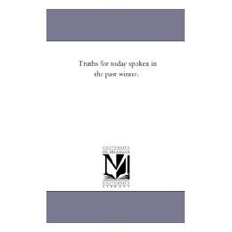 【预售】Truths for To-Day Spoken in the Past Winter.