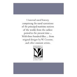 【预售】Universal Naval History, Comprising the Naval