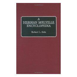 【预售】A Herman Melville Encyclopedia