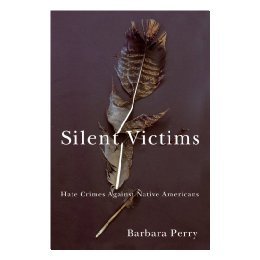 【预售】Silent Victims: Hate Crimes Against Native