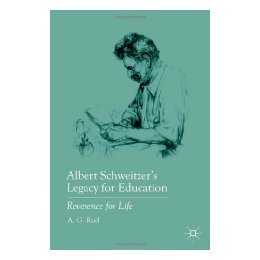 【预售】Albert Schweitzer's Legacy for Education: Reverence