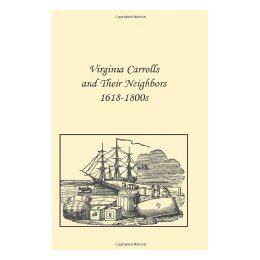 【预售】Virginia Carrolls and Their Neighbors 1618-1800s