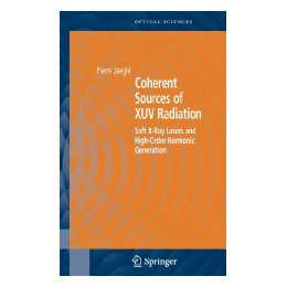 【预售】Coherent Sources of Xuv Radiation: Soft X-Ray Lasers