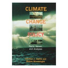 【预售】Climate Change Policy: Facts, Issues and Analyses