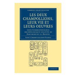Deux Champollions Leurs 预售 Oeuvres Les Vie Leur