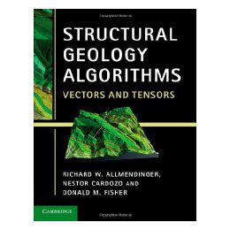 【预售】Structural Geology Algorithms: Vectors and Tensors