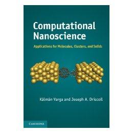 【预售】Computational Nanoscience: Applications for