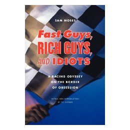 【预售】Fast Guys, Rich Guys, and Idiots: A Racing Odyssey
