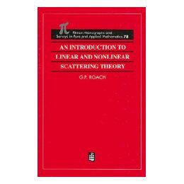 【预售】An Introduction to Linear and Nonlinear Scattering