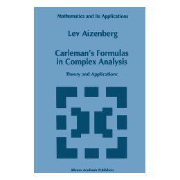 【预售】Carleman's Formulas in Complex Analysis: Theory and