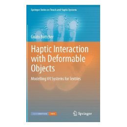 【预售】Haptic Interaction with Deformable Objects: