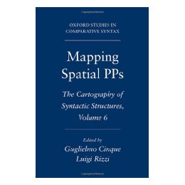 【预售】Mapping Spatial Pps: The Cartography of Syntactic