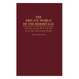 【预售】The Private World of the Hermitage: Lifestyles of