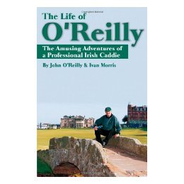 【预售】The Life Of O'Reilly: The Amusing Adventures Of A