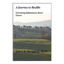 【预售】A Journey to Health: Overcoming Inflammatory Bowel