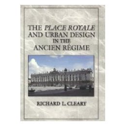 【预售】The Place Royale and Urban Design in the Ancien