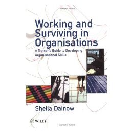 【预售】Working & Surviving In Organisations - A Trainers