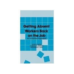 【预售】Getting Absent Workers Back on the Job: An
