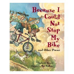 【预订】Because I Could Not Stop My Bike...and Other Poems