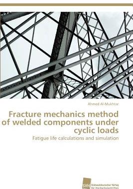 【预售】Fracture Mechanics Method of Welded Components Under