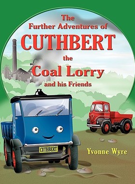 【预售】The Further Adventures of Cuthbert the Coal Lorry