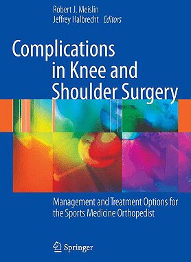 【预售】Complications in Knee and Shoulder Surgery: