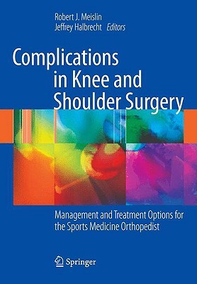 【预售】Complications in Knee and Shoulder Surgery: