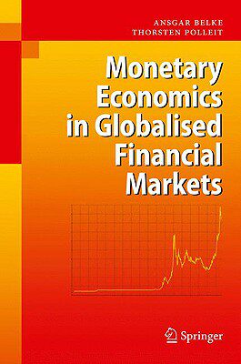 【预售】Monetary Economics in Globalised Financial Markets