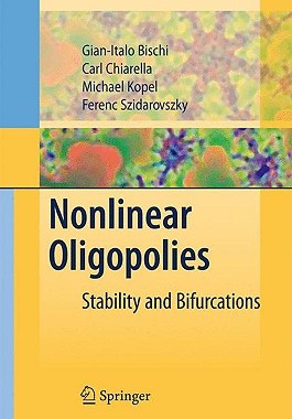 【预售】Nonlinear Oligopolies: Stability and Bifurcations
