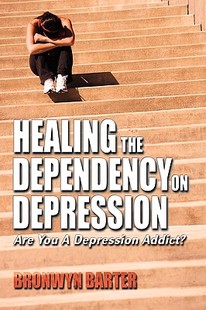 the Dependency You 预售 Are Healing Depression