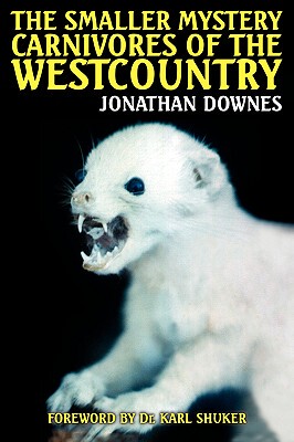 【预售】The Smaller Mystery Carnivores of the Westcountry