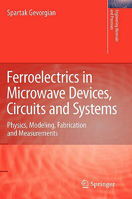 【预售】Ferroelectrics in Microwave Devices, Circuits and