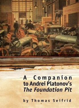 【预售】A Companion to Andrei Platonov's the Foundation Pit
