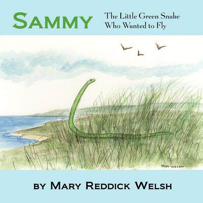 【预售】Sammy, the Little Green Snake Who Wanted to Fly