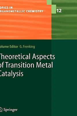 【预售】Theoretical Aspects of Transition Metal Catalysis