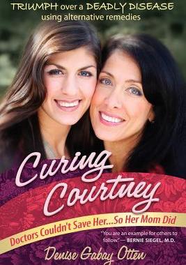 【预售】Curing Courtney: Doctors Couldn't Save Her...So Her