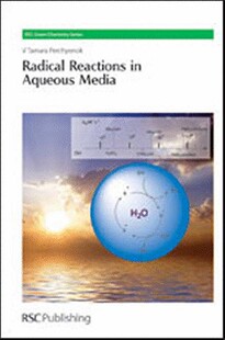 【预售】Radical Reactions in Aqueous Media