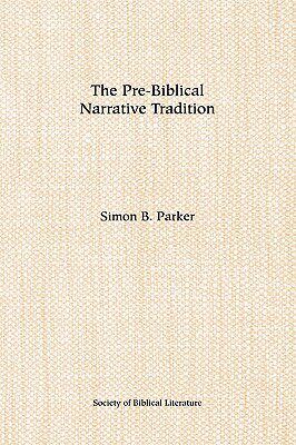 【预售】The Pre-Biblical Narrative Tradition