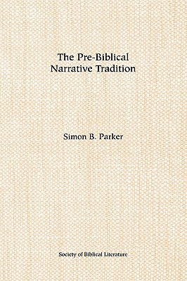 【预售】The Pre-Biblical Narrative Tradition