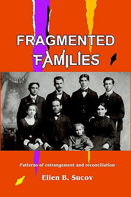 【预售】Fragmented Families: Patterns of Estrangement and